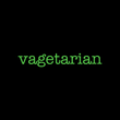 Load image into Gallery viewer, VAGETARIAN