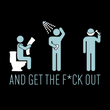 Load image into Gallery viewer, SHIT SHOWER SHAVE...AND GET THE F*CK OUT