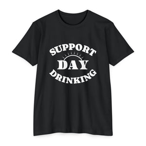 T-Shirt SUPPORT DAY DRINKING.