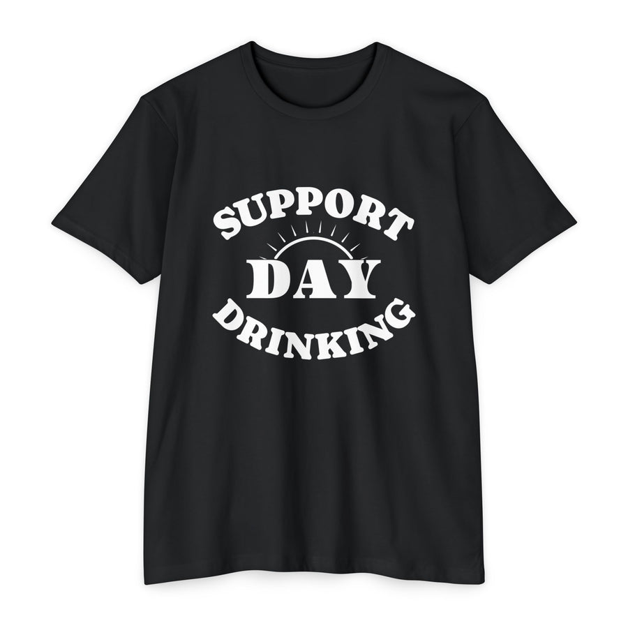 T-Shirt SUPPORT DAY DRINKING.