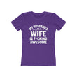 Load image into Gallery viewer, T-Shirt MY HUSBANDS WIFE IS F*CKING AWESOME.
