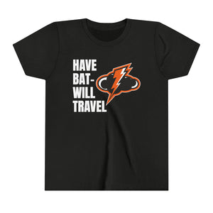 HAVE BAT WILL TRAVEL YOUTH