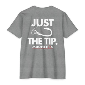 JUST THE TIP (Front & Back Printing)