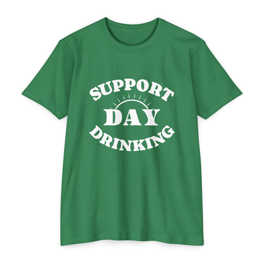 T-Shirt SUPPORT DAY DRINKING.