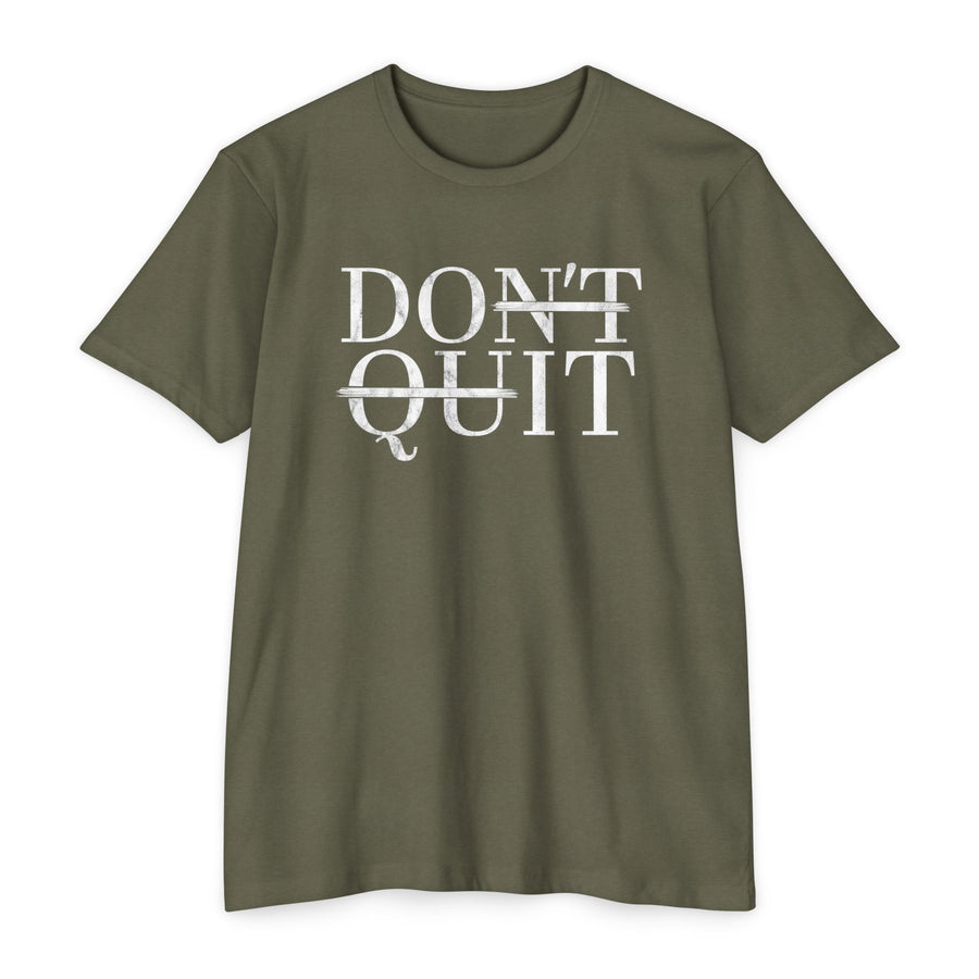 DON'T QUIT