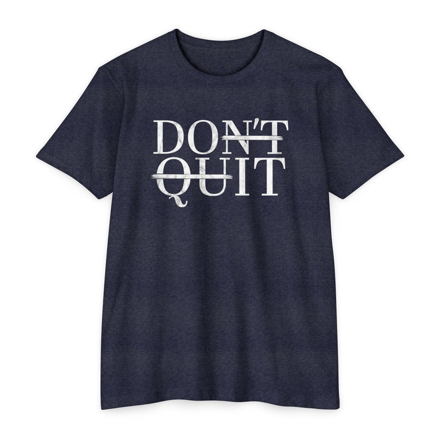 DON'T QUIT