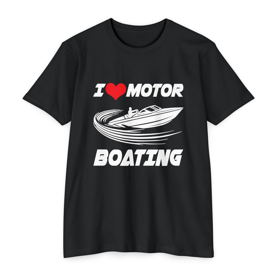I LOVE MOTOR BOATING T-Shirt