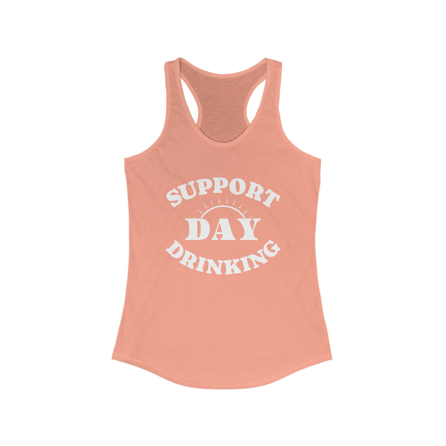 SUPPORT DAY DRINKING