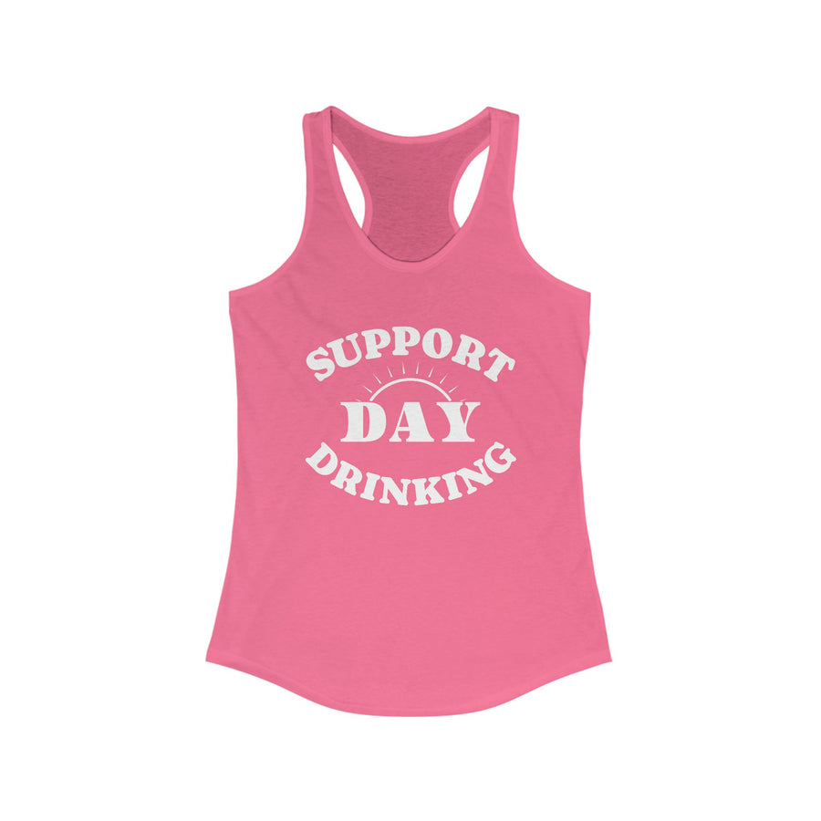 SUPPORT DAY DRINKING