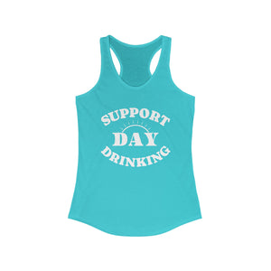 SUPPORT DAY DRINKING
