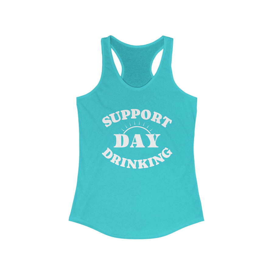 SUPPORT DAY DRINKING