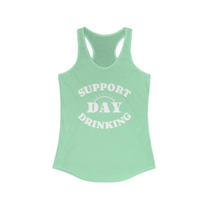 SUPPORT DAY DRINKING