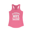 Load image into Gallery viewer, Tank Top MY HUSBAND&#39;S WIFE IS F*CKING AWESOME TANK.
