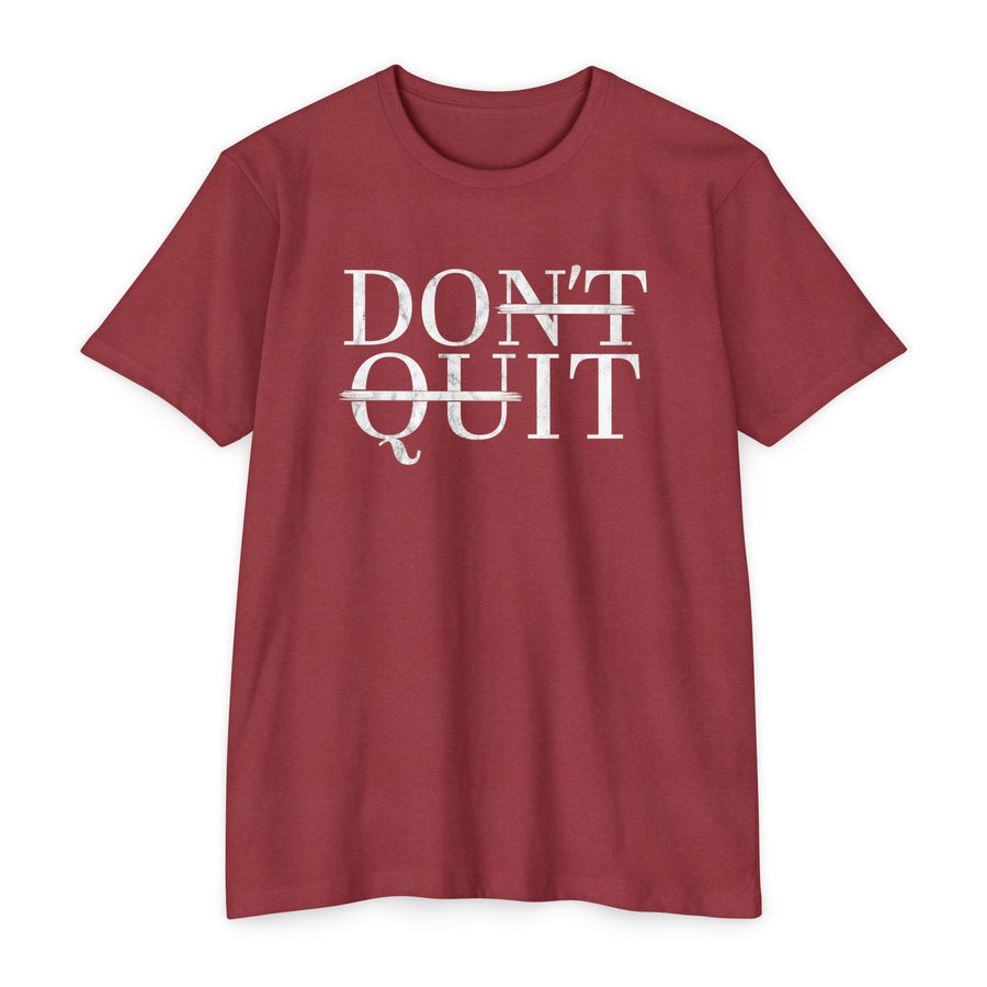 DON'T QUIT