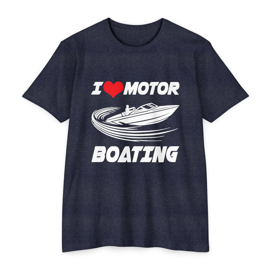 I LOVE MOTOR BOATING T-Shirt