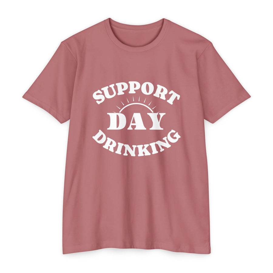 T-Shirt SUPPORT DAY DRINKING.