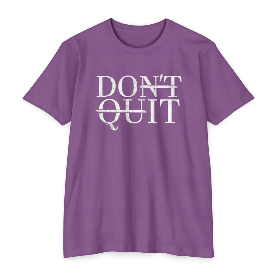 DON'T QUIT